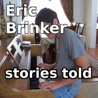 Eric Brinker - Stories Told