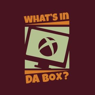 What's in da Box?