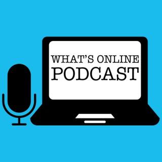 What's Online Podcast