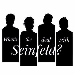 What's The Deal With Seinfeld?