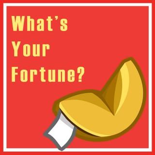 What's Your Fortune?