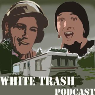 WhiteTrashPodcast