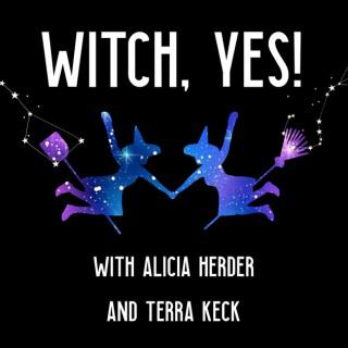 Witch, Yes!