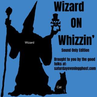 Wizard on Whizzin', Sound Only Edition