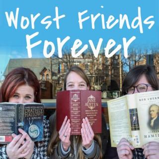 Worst Friends Forever