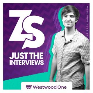 Zach Sang: Just The Interviews Podcast