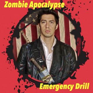 Zombie Apocalypse Emergency Drill