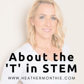 About the 'T' in STEM