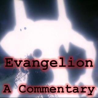 Evangelion: A Commentary
