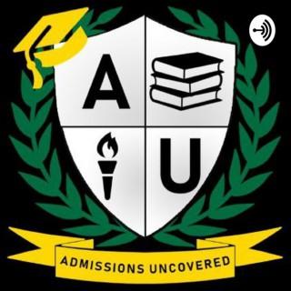 Admissions Uncovered - College Applications and Admissions Explained