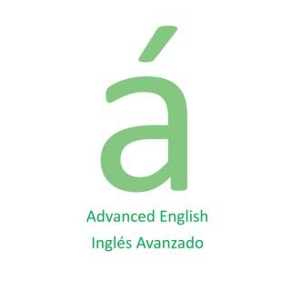 Advanced English / Inglés Avanzado
