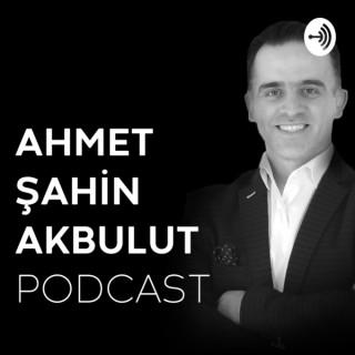 Ahmet ?ahin Akbulut Podcast