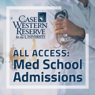 All Access: Med School Admissions
