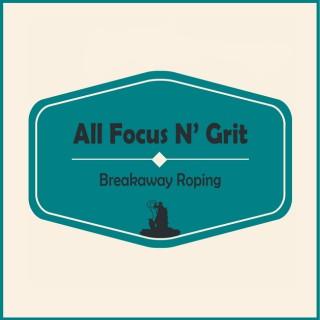 All Focus N' Grit Breakaway Roping