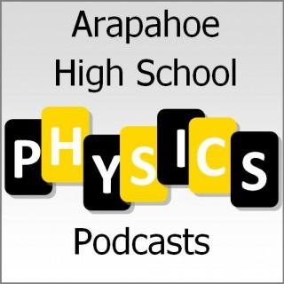 Arapahoe High School Physics Podcasts