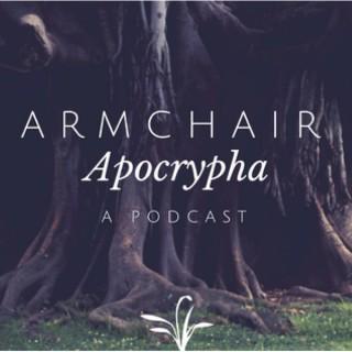 Armchair Apocrypha