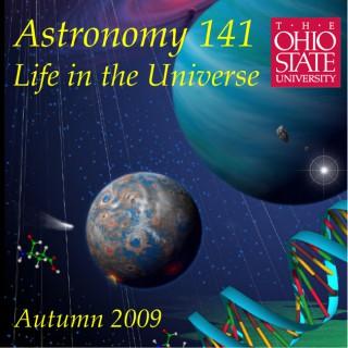 Astronomy 141 - Life in the Universe - Autumn Quarter 2009