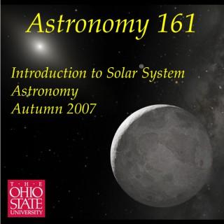 Astronomy 161 - Introduction to Solar System Astronomy - Autumn 2007