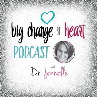 Big Change of Heart Podcast