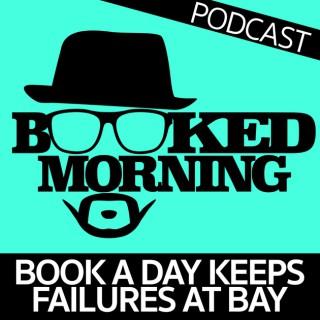 Booked Morning Podcast