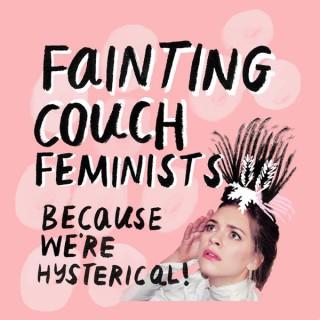 Fainting Couch Feminists