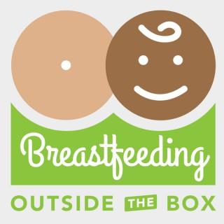 Breastfeeding Outside the Box