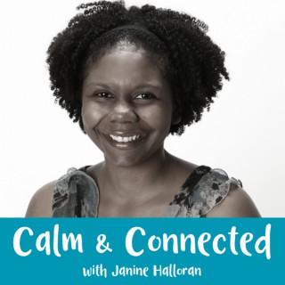 Calm and Connected Podcast