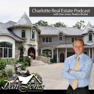 Charlotte Real Estate Podcast with Dan Jones