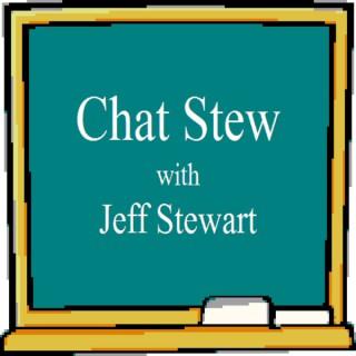 Chat Stew with Jeff Stewart