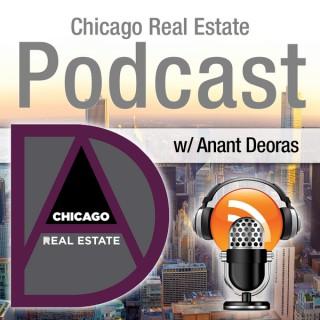 Chicago Real Estate Podcast with Anant Deoras