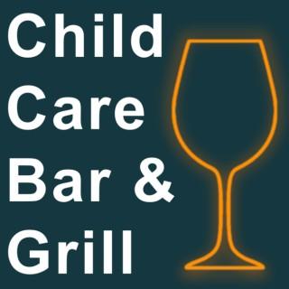 Child Care Bar And Grill
