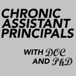 Chronic Assistant Principals