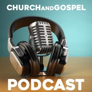 Church and Gospel Podcast