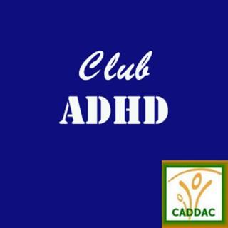 Club ADHD The Podcast