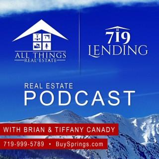 Colorado Springs Real Estate Podcast With Brian & Tiffany Canady