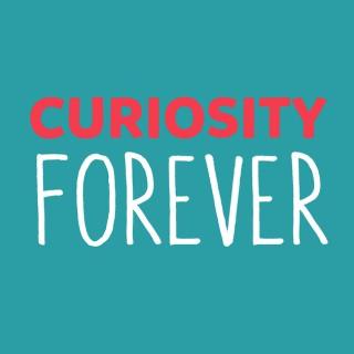 Curiosity Forever