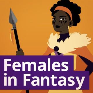Females in Fantasy