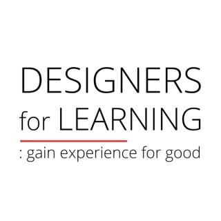 Designers for Learning