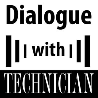 Dialogue with Technician