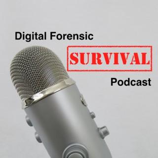 Digital Forensic Survival Podcast