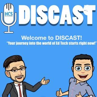 DISCAST: The World of Ed Tech!