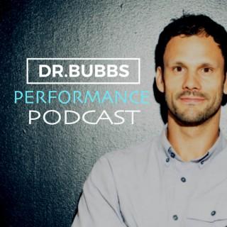 Dr. Bubbs Performance Podcast