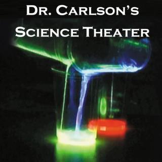 Dr. Carlson's Science Theater