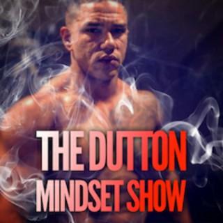Dutton Mindset Show