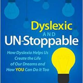 Dyslexic AND UN-Stoppable