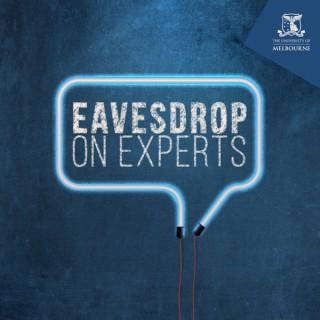 Eavesdrop on Experts