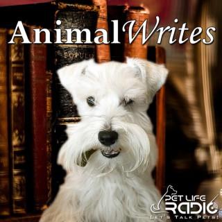 Animal Writes - Animal Writers and Best-selling Authors - Pets & Animals on Pet Life Radio (PetLifeRadio.com)