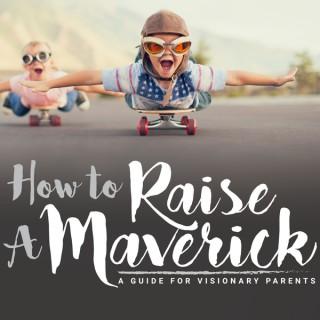 Emily Gaudreau's How To Raise A Maverick
