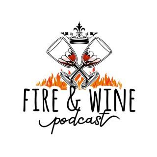 Fire & Wine Podcast