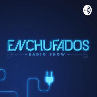 ENCHUFADOS RADIO SHOW